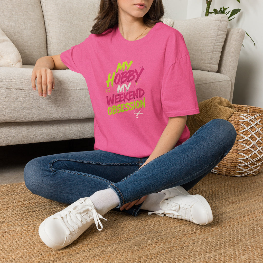 My Hobby Weekend Obsession T-Shirt
