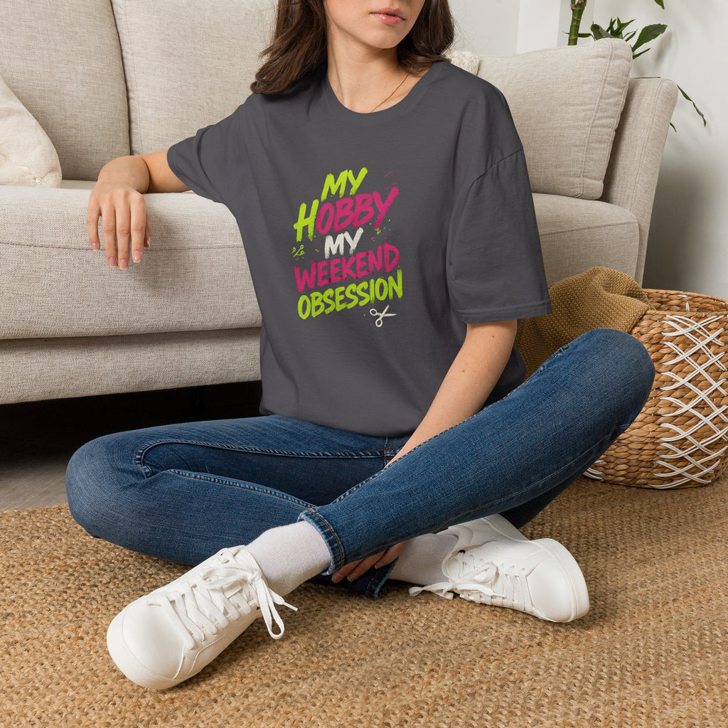 My Hobby Weekend Obsession T-Shirt